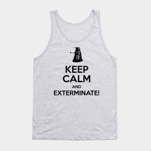 Keep Calm and EXTERMINATE, AGAIN Tank Top